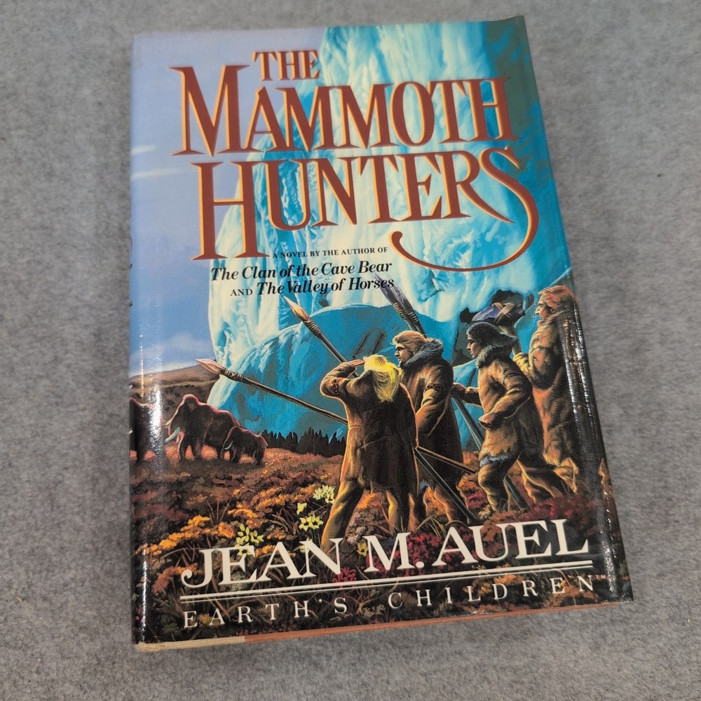 The Mammoth Hunters, Jean M Auel First Crown Edition, 1st Printing Hardcover 985